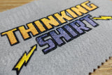 Thinking Cap / Thinking Shirt